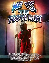 Watch Me vs. the Tooth Fairy