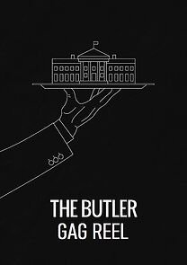 Watch The Butler: Gag Reel