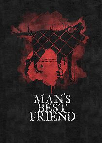 Watch Man's Best Friend