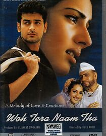Watch Woh Tera Naam Tha