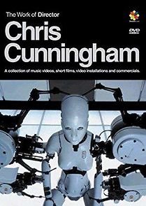 Watch The Work of Director Chris Cunningham