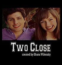 Watch Two Close