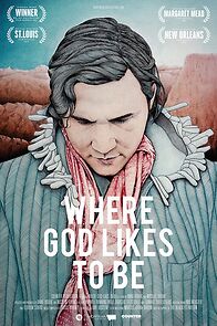 Watch Where God Likes to Be