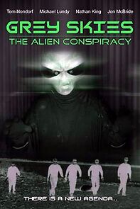 Watch The Alien Conspiracy: Grey Skies