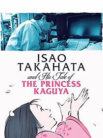 Watch Isao Takahata and His Tale of Princess Kaguya