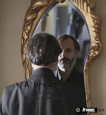 Watch A Breath (Short 2015)