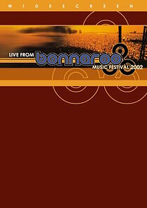 Watch Live from Bonnaroo Music Festival 2002 (TV Special 2002)