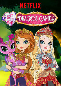 Watch Ever After High: Dragon Games