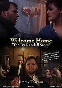 Watch Welcome Home: The Jay Randall Story 2009
