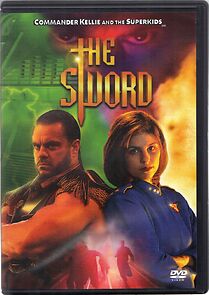 Watch Commander Kellie and the Superkids: The Sword