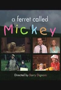 Watch A Ferret Called Mickey (Short 2003)