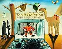 Watch Tori's Isolation