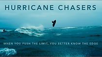 Watch Hurricane Chasers
