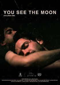Watch You See the Moon (Short 2018)