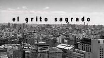 Watch El grito sagrado