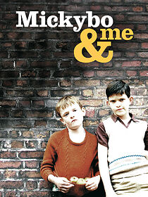 Watch Mickybo and Me