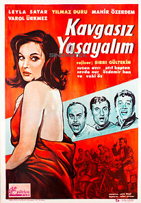 Watch Kavgasiz yasayalim