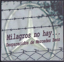 Watch Milagros no hay. Los desaparecidos de Mercedes Benz