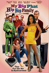 Watch My Big Phat Hip Hop Family