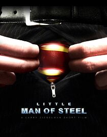 Watch Little Man of Steel (Short 2013)