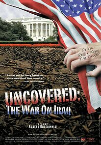 Watch Uncovered: The Whole Truth About the Iraq War