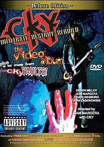 Watch CKY: Infiltrate, Destroy, Rebuild - The Video Album