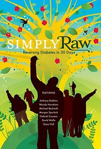 Watch Simply Raw: Reversing Diabetes in 30 Days.