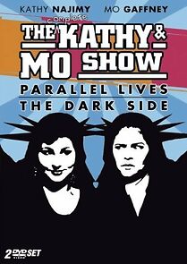 Watch The Kathy & Mo Show: Parallel Lives (TV Special 1991)