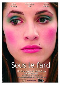 Watch Sous le fard (Short 2009)