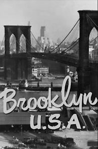 Watch Brooklyn, U.S.A. (Short 1947)