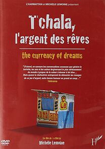 Watch Tchala, l'argent des rêves