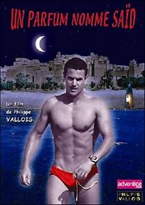 Watch Un parfum nommé Saïd