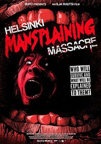 Watch Helsinki Mansplaining Massacre (Short 2018)