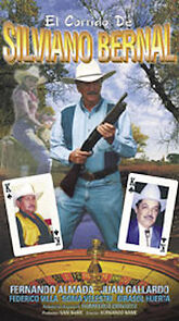Watch El corrido de Silviano Bernal