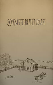 Watch Somewhere in the Midwest (Short 2014)