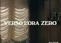 Watch Verso l'ora zero