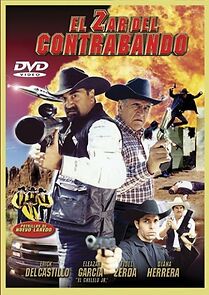 Watch El zar del contrabando