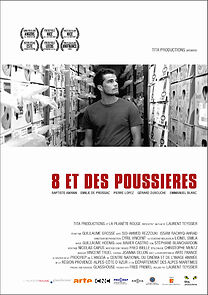 Watch 8 et des poussières (Short 2010)
