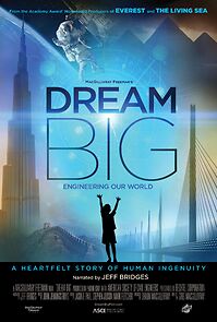 Watch Dream Big: Engineering Our World (Short 2017)