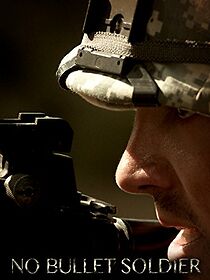 Watch No Bullet Soldier (Short 2012)