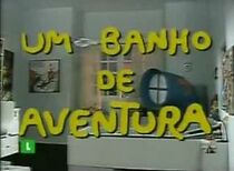 Watch Banho de Aventura