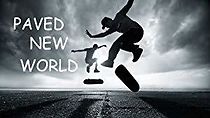 Watch Paved New World