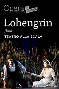 Watch Lohengrin, Opera romantica in tre atti