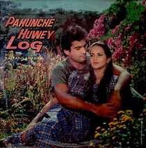 Watch Pahunchey Huwe Log
