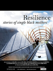 Watch Resilience: Stories of Single Black Mothers