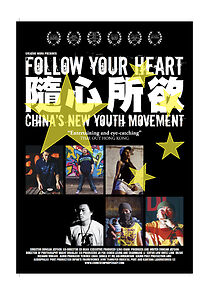 Watch Follow Your Heart: China's New Youth Movement