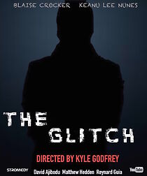 Watch The Glitch (Short 2017)