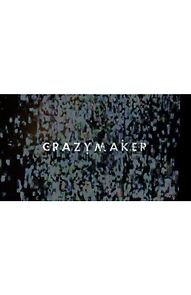 Watch Crazymaker