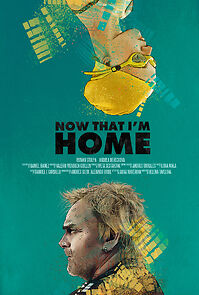 Watch Now That I'm Home (Short 2015)