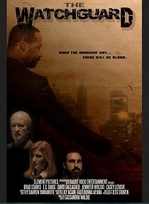 Watch The Watchguard (Short 2014)